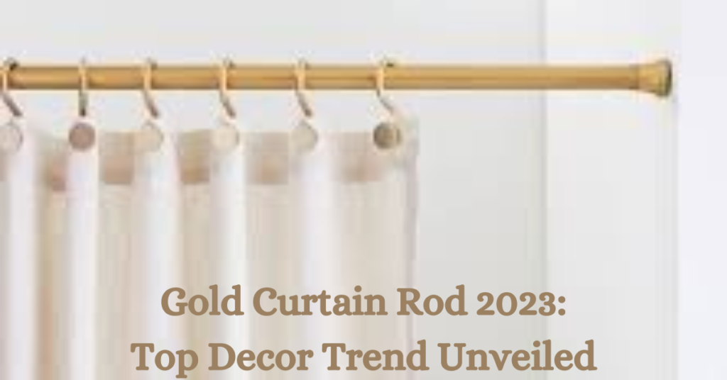 Gold Curtain Rod 2023